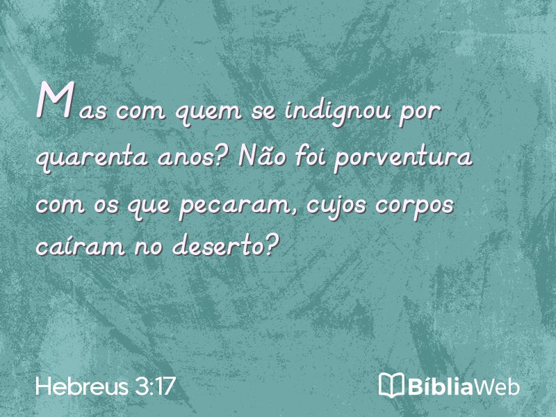 Hebreus 3:17 em imagem para compartilhar