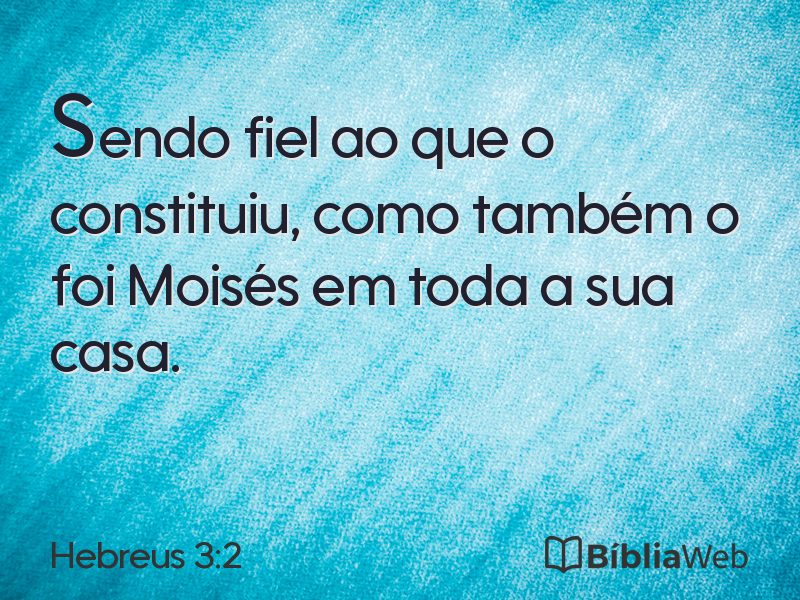 Hebreus 3:2 em imagem para compartilhar