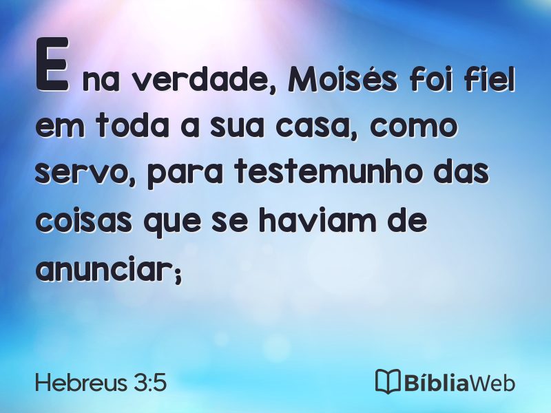 Hebreus 3:5 em imagem para compartilhar