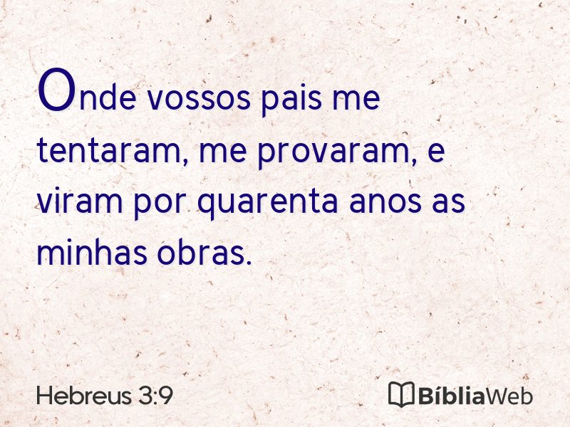 Hebreus 3:9 em imagem para compartilhar