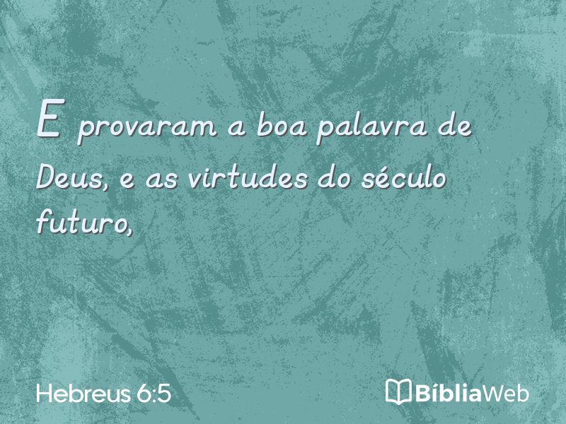 Hebreus 6:5 em imagem para compartilhar