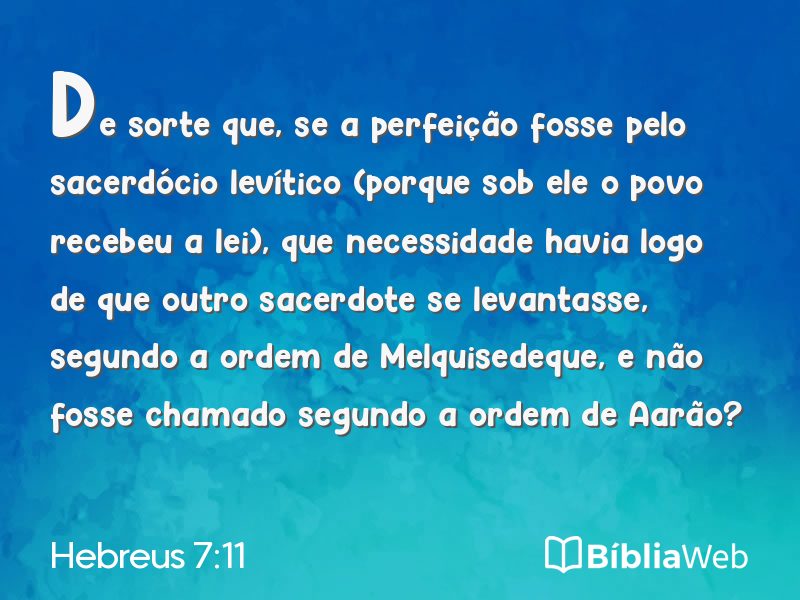 Hebreus 7:11 em imagem para compartilhar