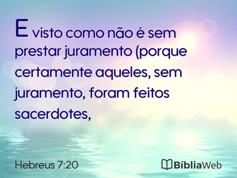 Hebreus 7:20 em imagem para compartilhar