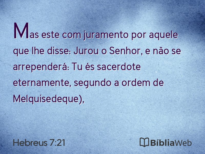 Hebreus 7:21 em imagem para compartilhar