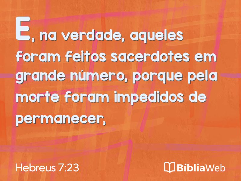 Hebreus 7:23 em imagem para compartilhar