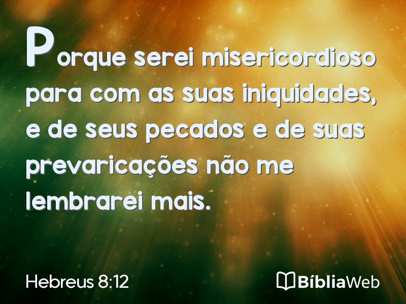 Hebreus 8:12 em imagem para compartilhar