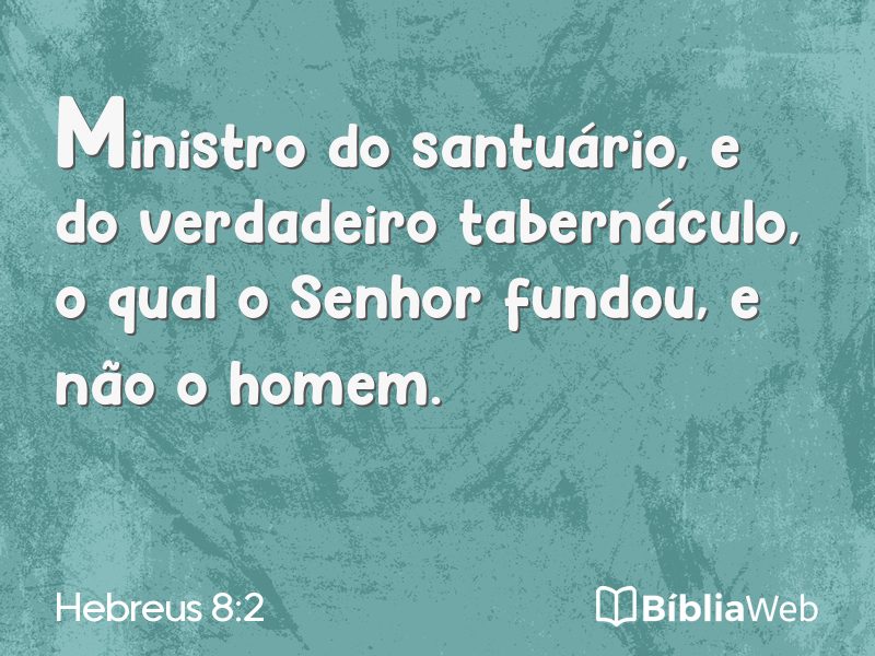 Hebreus 8:2 em imagem para compartilhar