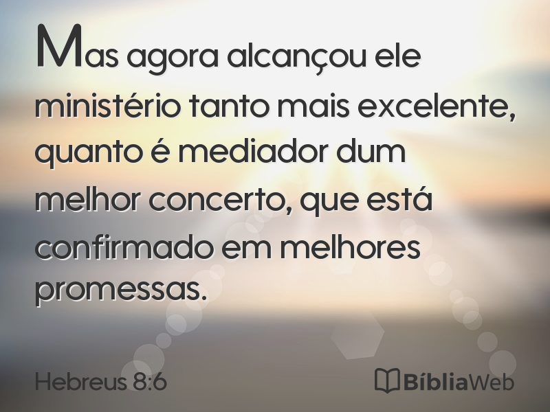 Hebreus 8:6 em imagem para compartilhar