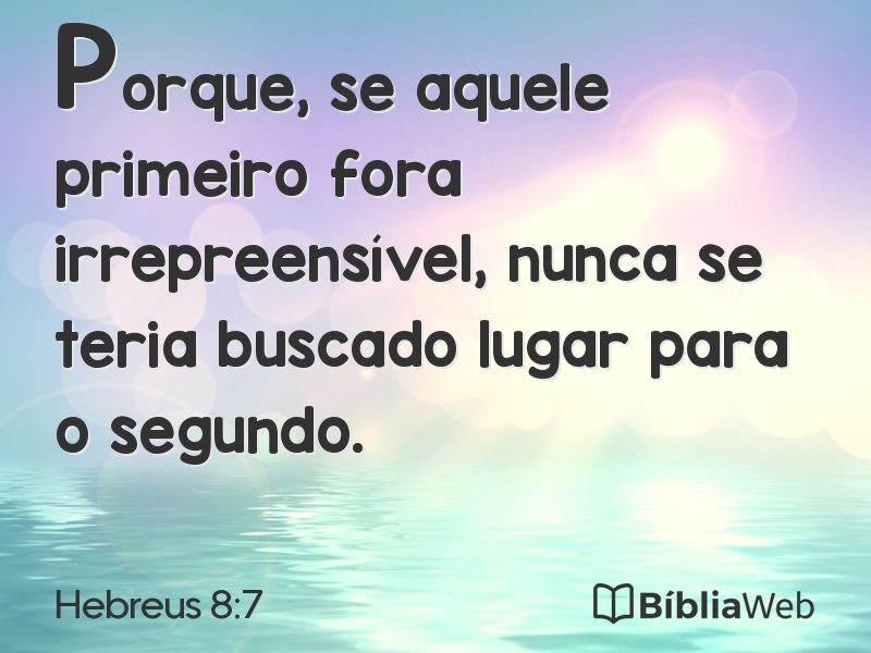 Hebreus 8:7 em imagem para compartilhar