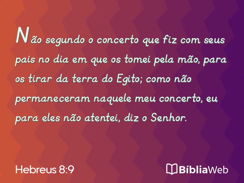 Hebreus 8:9 em imagem para compartilhar