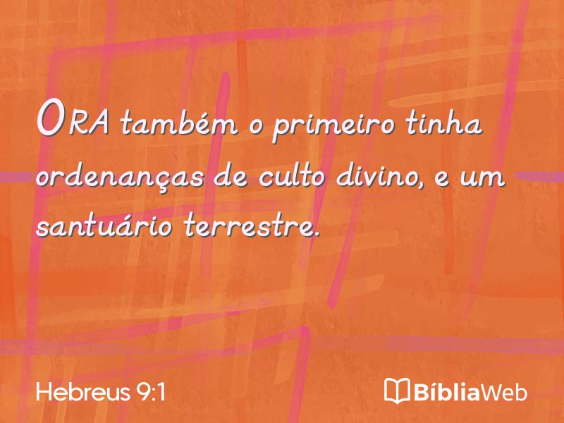 Hebreus 9:1 em imagem para compartilhar
