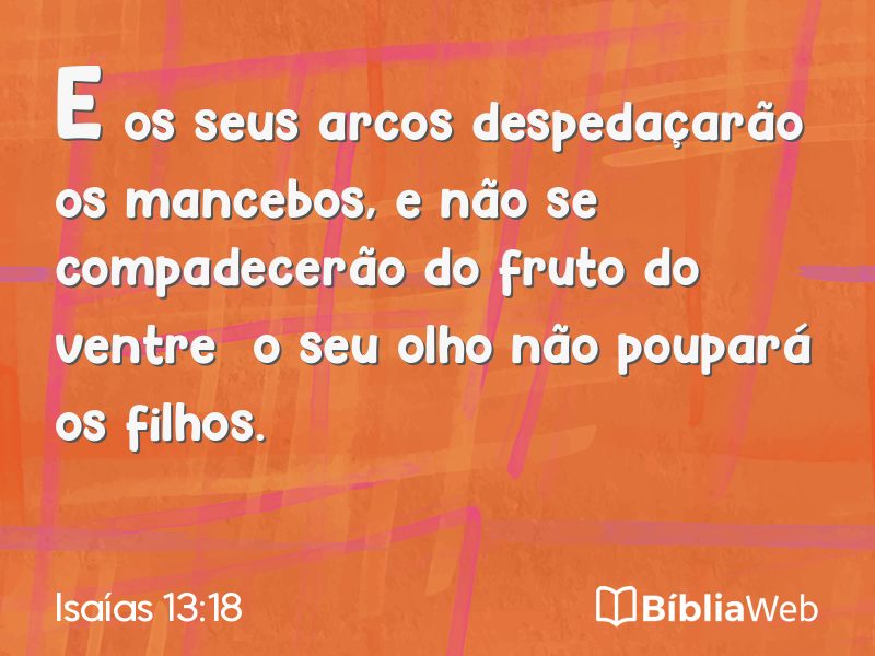 Isaías 13:18 em imagem para compartilhar