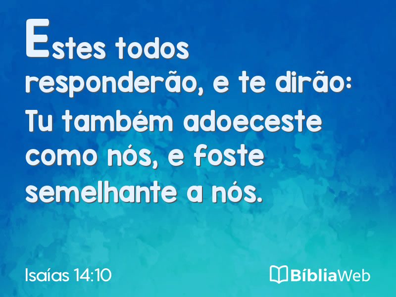 Isaías 14:10 em imagem para compartilhar