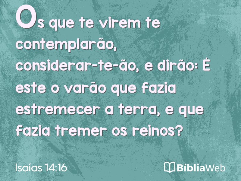 Isaías 14:16 em imagem para compartilhar