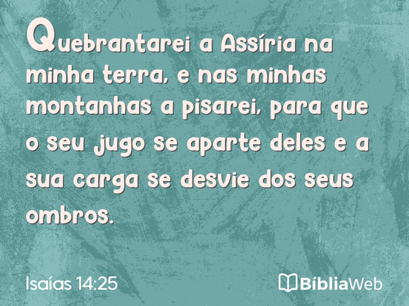 Isaías 14:25 em imagem para compartilhar
