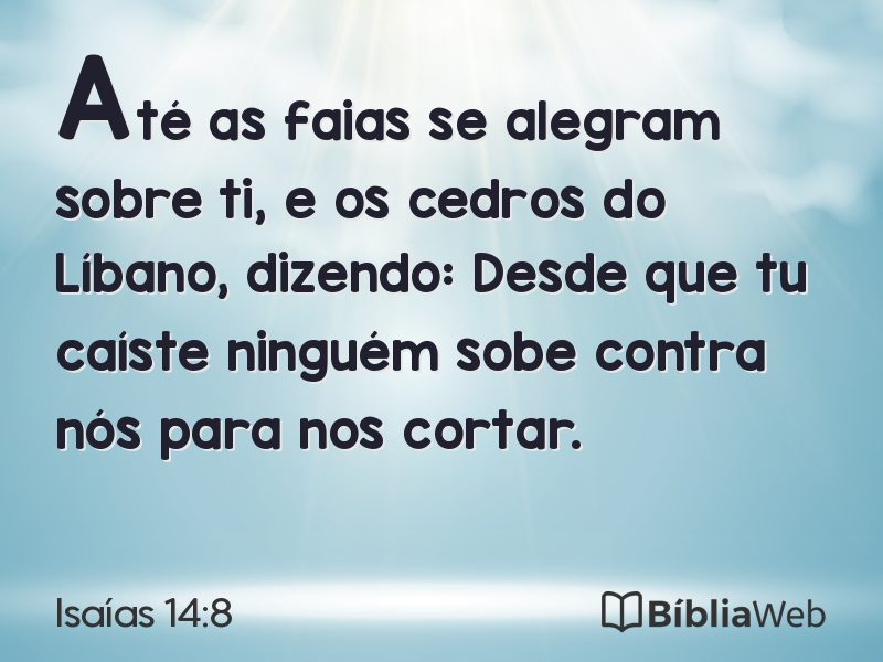 Isaías 14:8 em imagem para compartilhar