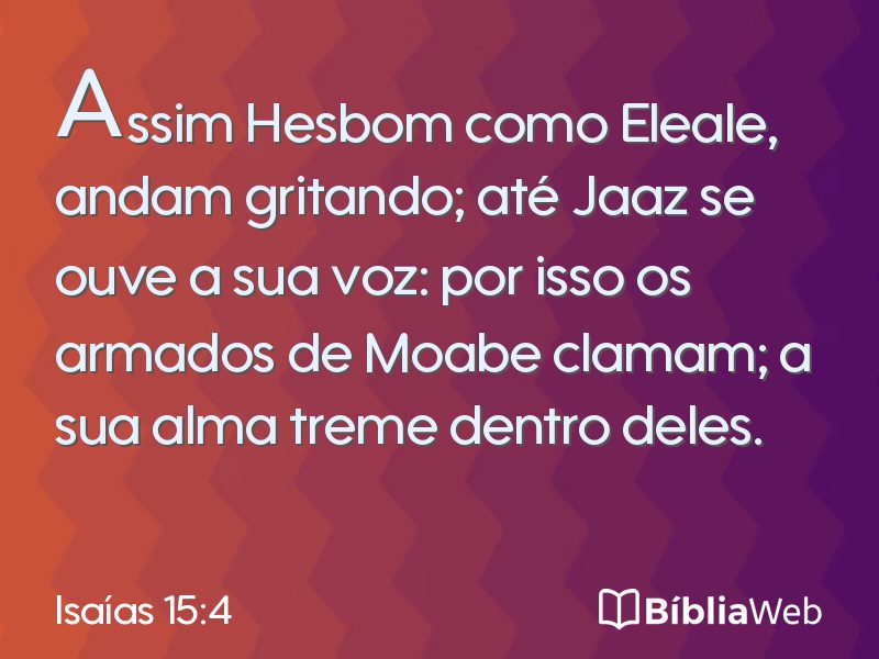Isaías 15:4 em imagem para compartilhar