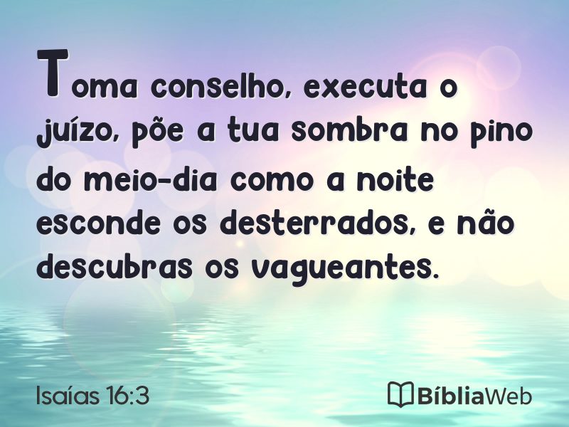 Isaías 16:3 em imagem para compartilhar