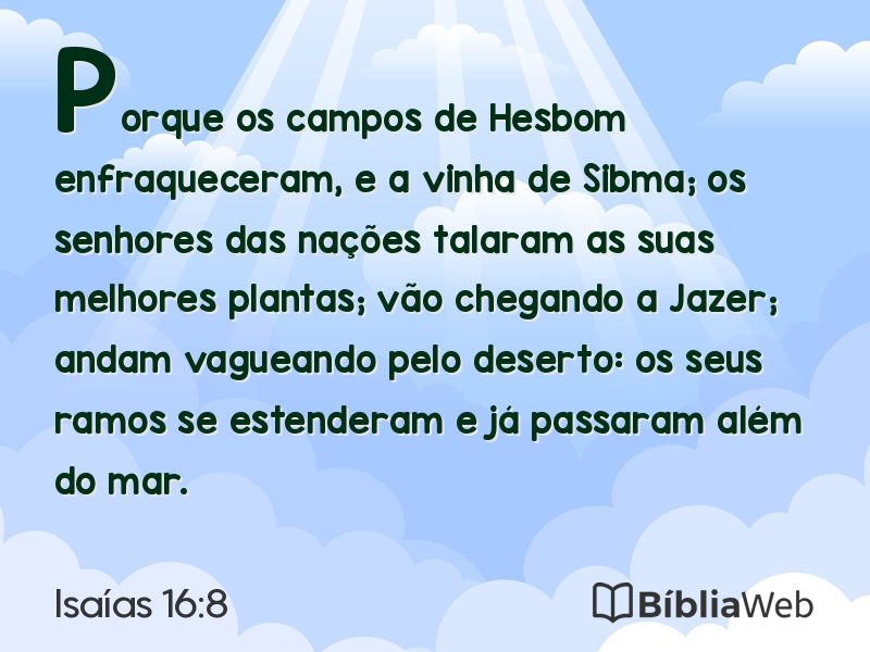 Isaías 16:8 em imagem para compartilhar