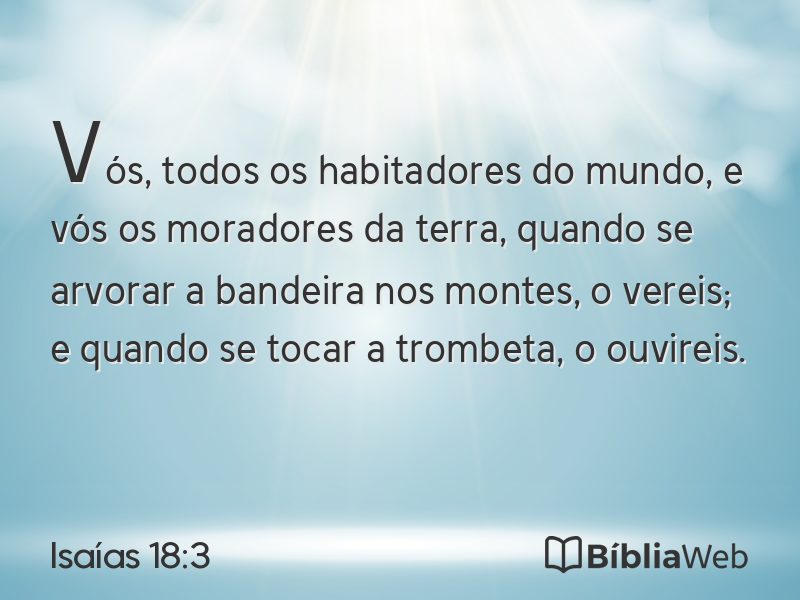 Isaías 18:3 em imagem para compartilhar