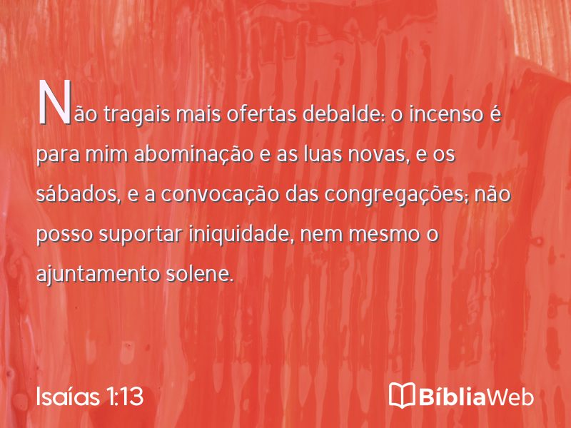 Isaías 1:13 em imagem para compartilhar