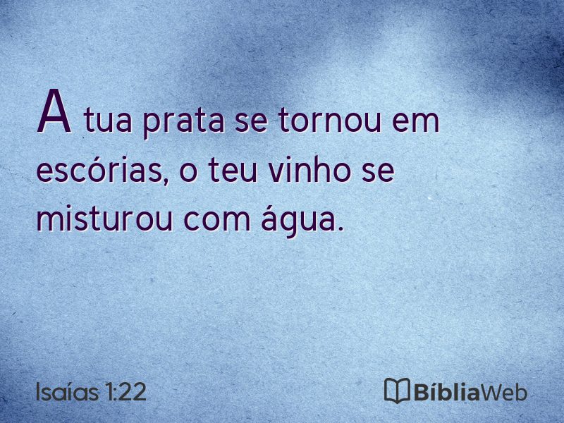 Isaías 1:22 em imagem para compartilhar