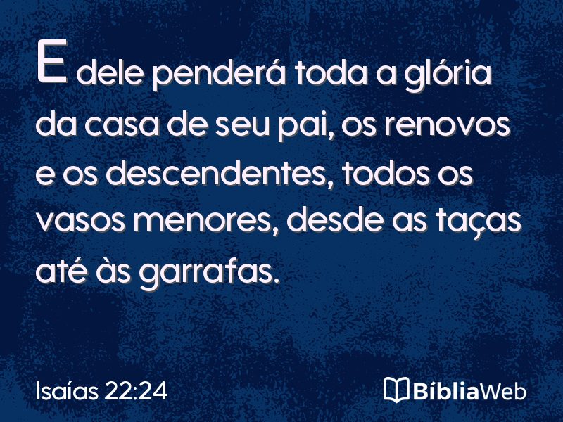 Isaías 22:24 em imagem para compartilhar