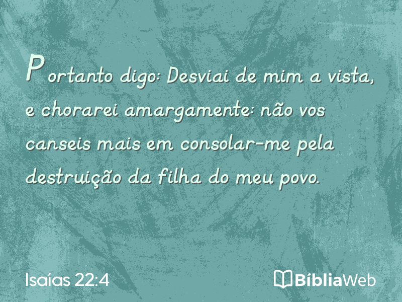 Isaías 22:4 em imagem para compartilhar