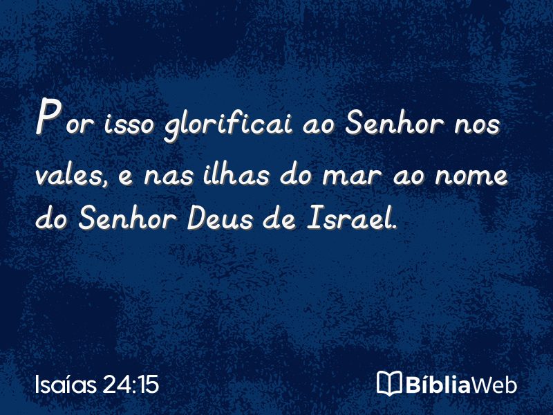Isaías 24:15 em imagem para compartilhar