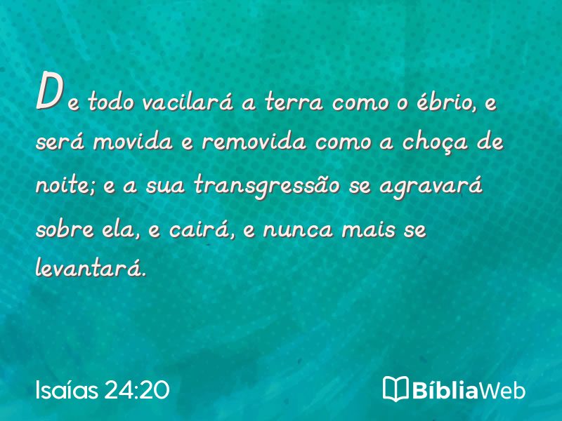 Isaías 24:20 em imagem para compartilhar