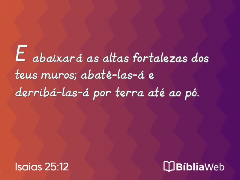 Isaías 25:12 em imagem para compartilhar