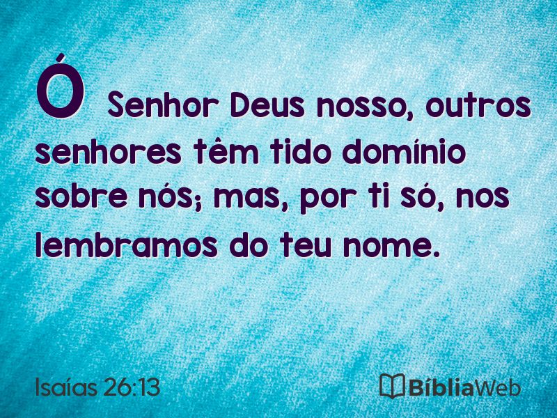 Isaías 26:13 em imagem para compartilhar