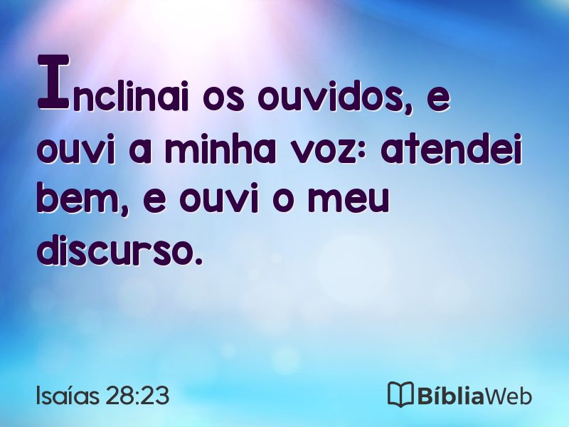 Isaías 28:23 em imagem para compartilhar