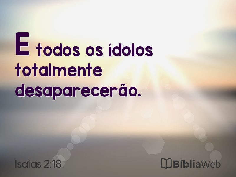 Isaías 2:18 em imagem para compartilhar