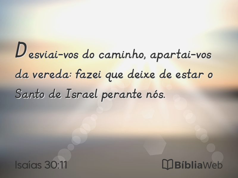 Isaías 30:11 em imagem para compartilhar