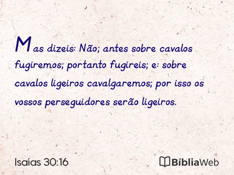Isaías 30:16 em imagem para compartilhar