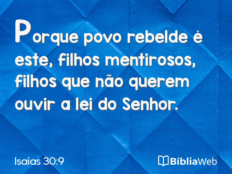 Isaías 30:9 em imagem para compartilhar