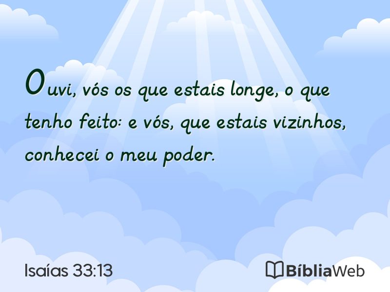 Isaías 33:13 em imagem para compartilhar