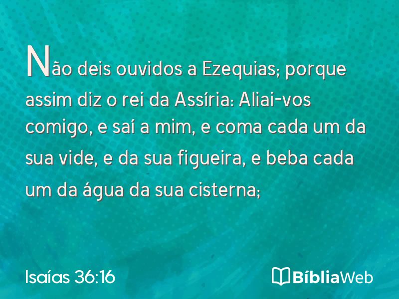 Isaías 36:16 em imagem para compartilhar