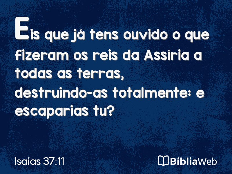 Isaías 37:11 em imagem para compartilhar