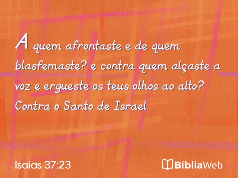 Isaías 37:23 em imagem para compartilhar