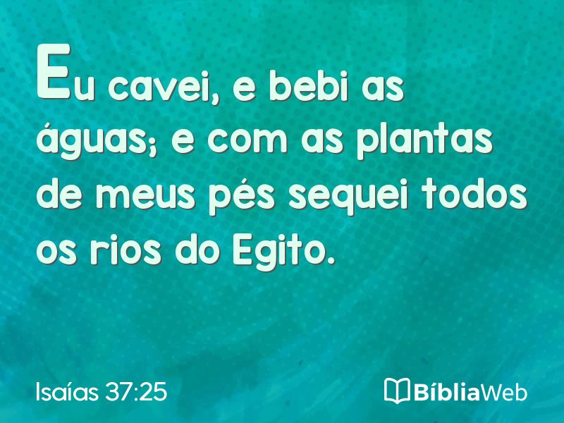 Isaías 37:25 em imagem para compartilhar