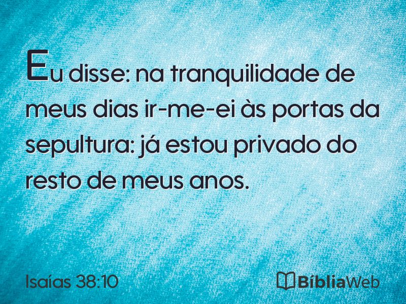 Isaías 38:10 em imagem para compartilhar