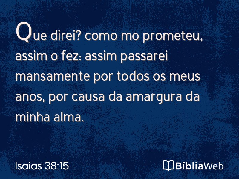 Isaías 38:15 em imagem para compartilhar
