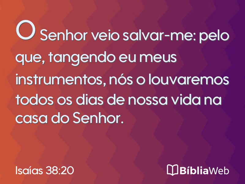 Isaías 38:20 em imagem para compartilhar