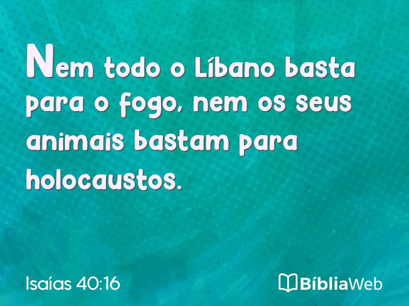 Isaías 40:16 em imagem para compartilhar