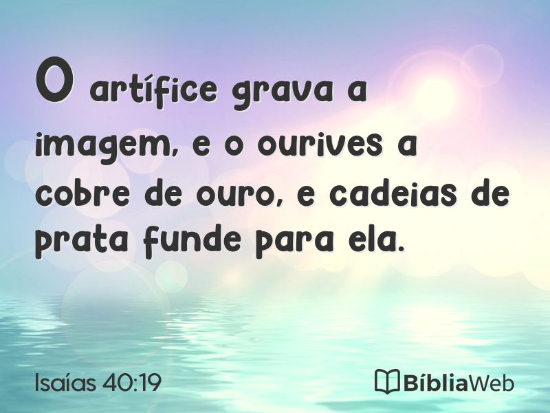 Isaías 40:19 em imagem para compartilhar