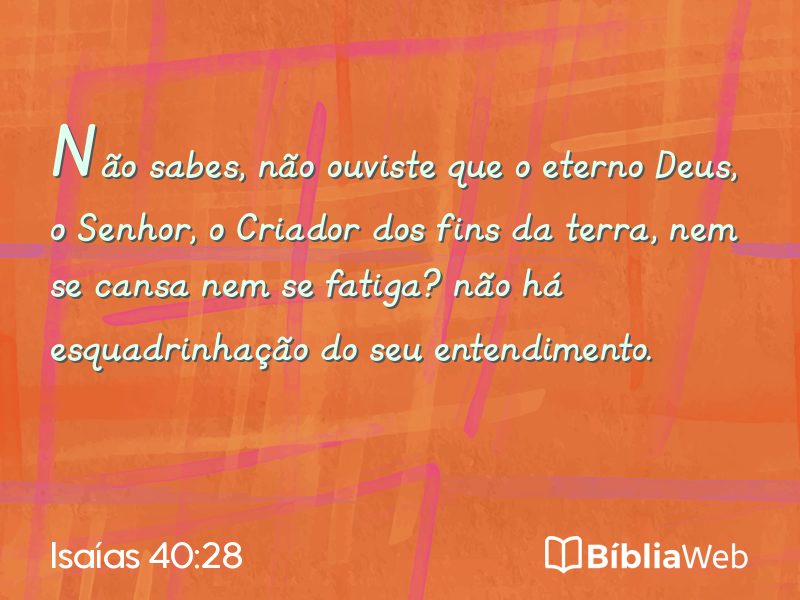 Isaías 40:28 em imagem para compartilhar