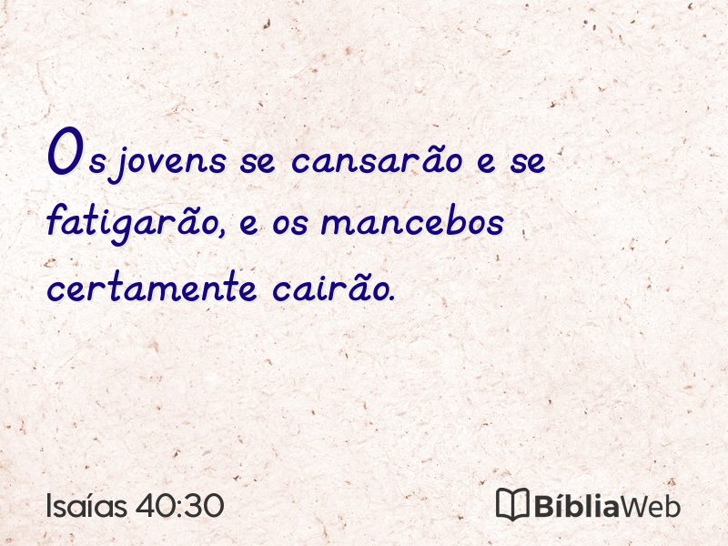 Isaías 40:30 em imagem para compartilhar