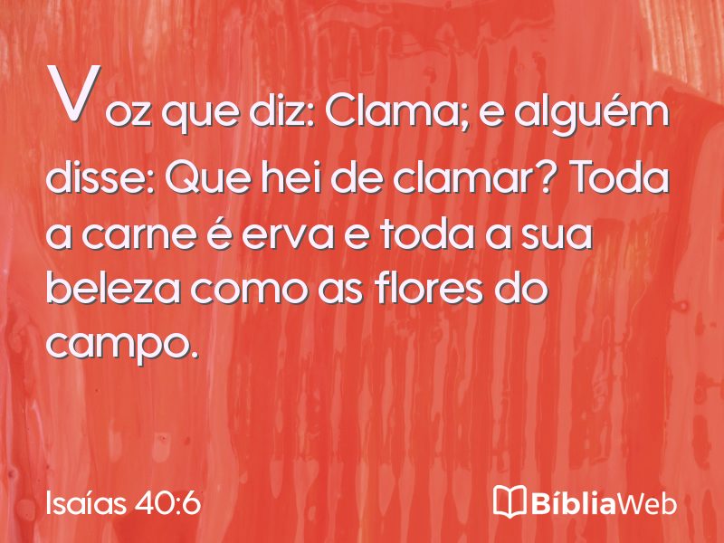 Isaías 40:6 em imagem para compartilhar
